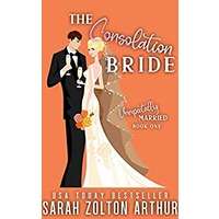 The Consolation Bride by Sarah Zolton Arthur PDF Download