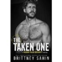 The Taken One by Brittney Sahin