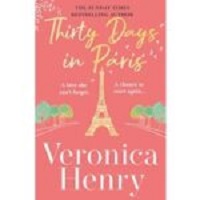 Thirty Days in Paris by Veronica Henry