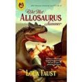 Wet Hot Allosaurus Summer by Lola Faust PDF Download