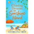 Chasing Dreams on Sunshine Island by Georgina Troy PDF/ePub Download