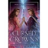 Cursed Crowns by Catherine Doyle