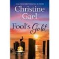 Fool’s Gold by Christine Gael