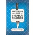 Mastering the Art of French Murder by Colleen Cambridge PDF Download