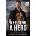 Needing a Hero by Maryann Jordan