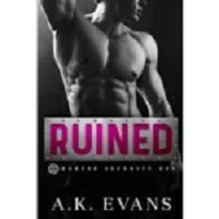 Ruined by A.K. Evans