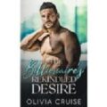 The Billionaire’s Rekindled Desire by Olivia Cruise