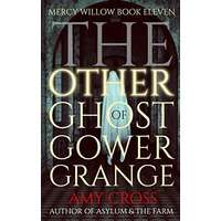 The Ghost of Gower Grange by Amy Cross PDF Download
