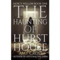The Haunting of Hurst House by Amy Cross PDF Download