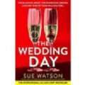 The Wedding Day by Sue Watson