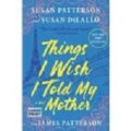 Things I Wish I Told My Mother by Susan Patterson PDF/ePub Download
