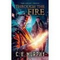 Through the Fire by C. E. Murphy PDF Download