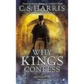 Why Kings Confess by C. S. Harris PDF Download