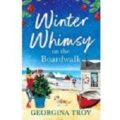 Winter Whimsy on the Boardwalk by Georgina Troy PDF/ePub Download