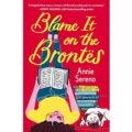 Blame It on the Brontes by Annie Sereno PDF Download