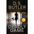 Deadly Game by D. S. Butler PDF Download