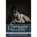 Entangled With You by Diana Knightley PDF Download