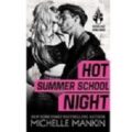Hot Summer School Nights by Michelle Mankin