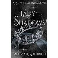 Lady of Shadows by Melissa Roehrich PDF Download