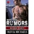 More Than Rumors by Olivia Michaels
