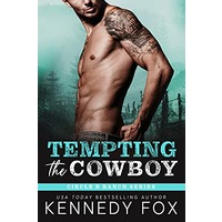 Tempting the Cowboy by Kennedy Fox PDF Download