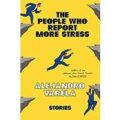 The People Who Report More Stress by Alejandro Varela PDF Download