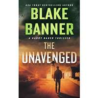 The Unavenged by Blake Banner PDF Download