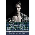 Time and Space Between Us by Diana Knightley PDF Download