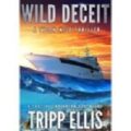 Wild Deceit by Tripp Ellis
