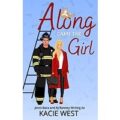 Along Came the Girl by Kacie West PDF Download