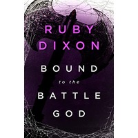 Bound to the Battle God by Ruby Dixon PDF Download