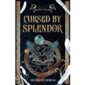 Cursed by Splendor by Michelle Moras PDF Download