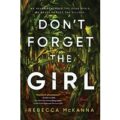 Don’t Forget the Girl by Rebecca McKanna PDF Download