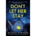 Don’t Let Her Stay by Nicola Sanders