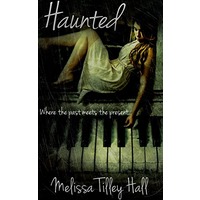 Haunted by Melissa Tilley Hall PDF Download