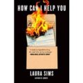 How Can I Help You by Laura Sims PDF Download