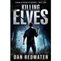 Killing Elves by Dan Redwater PDF Download
