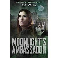 Moonlight’s Ambassador by T.A. White PDF Download