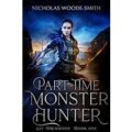 Part-Time Monster Hunter by Nicholas Woode-Smith PDF Download