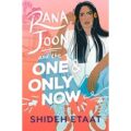 Rana Joon and the One and Only Now by Shideh Etaat PDF Download