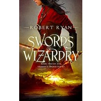 Swords of Wizardry by Robert Ryan PDF Download