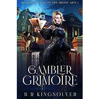 The Gambler Grimoire by BR Kingsolver PDF Download