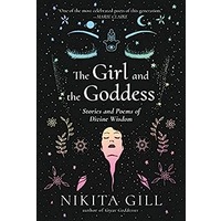 The Girl and the Goddess by Nikita Gill PDF Download
