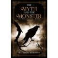 The Myth and the Monster by R.L. Geer-Robbins PDF Download