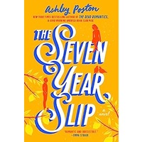 The Seven Year Slip by Ashley Poston PDF Download