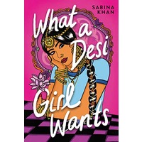 What a Desi Girl Wants by Sabina Khan PDF Download