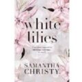 White Lilies by Samantha Christy