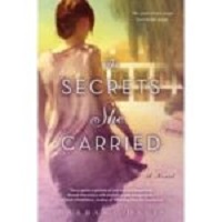 The Secrets She Carried by Barbara Davis
